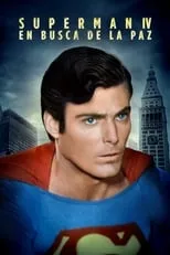 Póster de Superman IV: En busca de la paz
