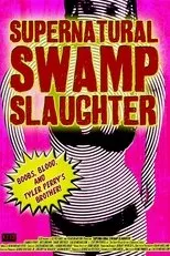 Póster de Supernatural Swamp Slaughter