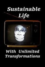 Póster de Sustainable Life With Unlimited Transformations