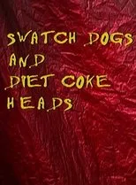 Póster de Swatch Dogs and Diet Coke Heads