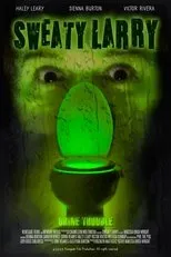 Póster de Sweaty Larry