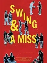 Póster de Swing & A Miss!