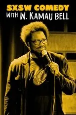 Póster de SXSW Comedy Night Two with W. Kamau Bell