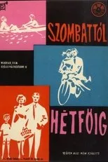 Póster de Szombattól hétföig