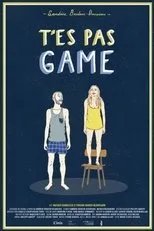 Póster de T'es pas game