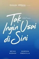 Póster de Tak Ingin Usai Disini