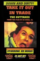 Póster de Take It Out in Trade: The Outtakes