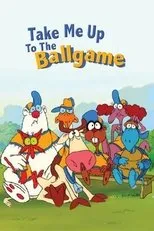 Póster de Take Me Up to the Ball Game