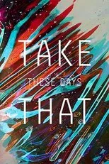 Póster de Take That: These Days On Tour