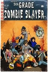 Póster de Tales of a 5th Grade Zombie Slayer