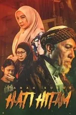 Póster de Tanah Kubur: Hati Hitam