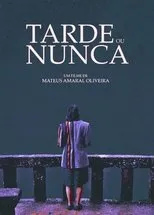 Póster de Tarde ou Nunca