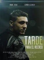 Póster de Tarde para el recreo