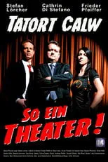 Póster de Tatort Calw - So ein Theater