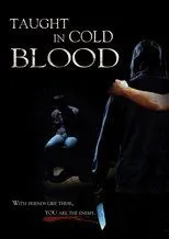 Póster de Taught in Cold Blood