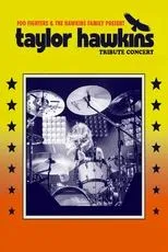 Póster de Taylor Hawkins Tribute Concert