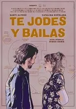 Póster de Te jodes y bailas