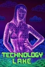 Póster de Technology Lake: Meditations on Death and Sex