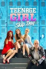 Póster de Teenage Girl: Skip Day