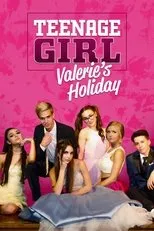 Póster de Teenage Girl: Valerie's Holiday