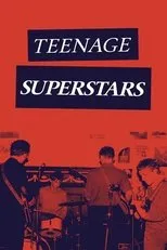 Póster de Teenage Superstars