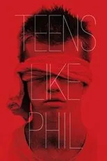 Póster de Teens Like Phil