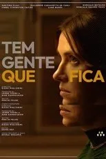 Póster de Tem Gente Que Fica
