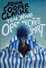 Póster de Ten Years in an Open Necked Shirt