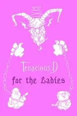 Póster de Tenacious D: For the Ladies