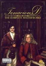 Póster de Tenacious D: The Complete Masterworks