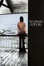Póster de Tendresse ordinaire