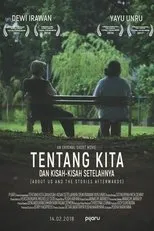 Póster de Tentang Kita dan Kisah-kisah setelahnya