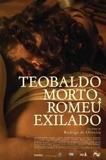 Póster de Teobaldo Morto, Romeu Exilado