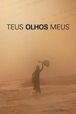 Póster de Teus Olhos Meus