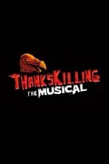 Póster de ThanksKilling The Musical