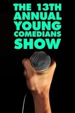 Póster de The 13th Annual Young Comedians Show