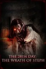 Póster de The 28th Day: The Wrath of Steph