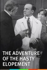 Póster de The Adventure of the Hasty Elopement