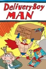 Póster de The Adventures of Delivery-Boy Man