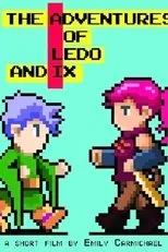 Póster de The Adventures of Ledo and Ix