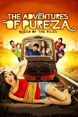 Póster de The Adventures of Pureza - Queen Of The Riles