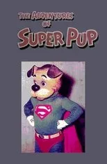 Póster de The Adventures of Super Pup