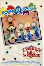 Póster de The Adventures of the Scrabble People in a Pumpkin Full of Nonsense