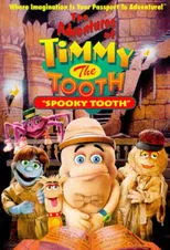 Póster de The Adventures of Timmy the Tooth: Spooky Tooth