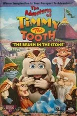 Póster de The Adventures of Timmy the Tooth: The Brush in the Stone