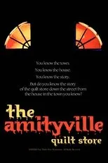 Póster de The Amityville Quilt Store