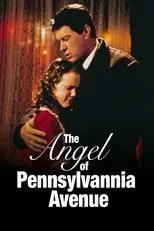 Póster de The Angel of Pennsylvania Avenue