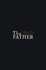 Póster de The Bad Father