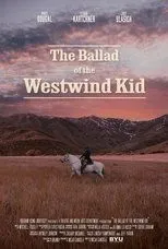 Póster de The Ballad of the Westwind Kid