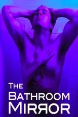 Póster de The Bathroom Mirror
